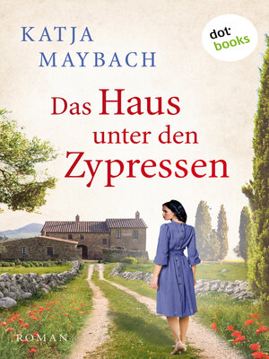 cover image of Das Haus unter den Zypressen